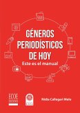 Géneros periodísticos de hoy (eBook, PDF) Géneros periodísticos de hoy (eBook, PDF)