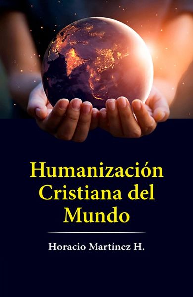 Humanización cristiana del mundo (eBook, PDF)