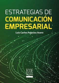 Estrategias de comunicación empresarial (eBook, PDF) Cover Estrategias de comunicación empresarial (eBook, PDF)