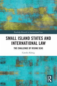 Small Island States & International Law (eBook, PDF) - König, Carolin