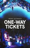 One-Way Tickets (eBook, ePUB)