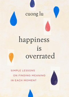 Cover Happiness Is Overrated (eBook, ePUB)