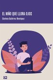 El niño que llora ojos (eBook, ePUB)