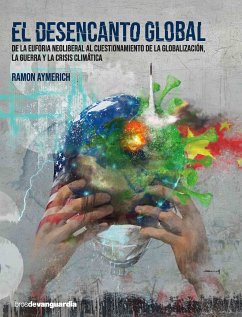 El desencanto global (eBook, ePUB) - Aymerich, Ramon