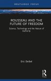 Rousseau and the Future of Freedom (eBook, ePUB)