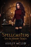 Spellcasters Spy Academy Series (Magic of Arcana) (eBook, ePUB)