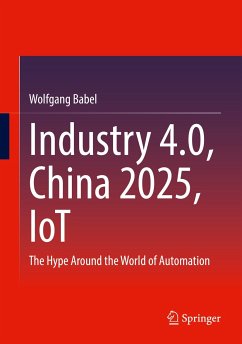 Industry 4.0, China 2025, IoT (eBook, PDF) - Babel, Wolfgang