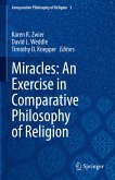 Miracles: An Exercise in Comparative Philosophy of Religion (eBook, PDF)