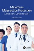 Maximum Malpractice Protection (eBook, ePUB)