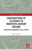 Constructions of Illiteracy in Twentieth-Century Ireland (eBook, ePUB)