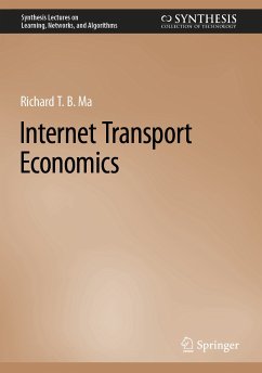Internet Transport Economics (eBook, PDF) - Ma, Richard T. B.