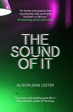 The Sound of It (eBook, ePUB) - Lester, Alison Jean