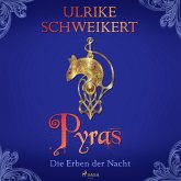 Die Erben der Nacht 3 - Pyras: Eine mitreißende Vampir-Saga (MP3-Download)