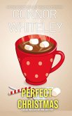 Perfect Christmas: A Holiday Twisted Mystery Crime Short Story (eBook, ePUB) Perfect Christmas: A Holiday Twisted Mystery Crime Short Story (eBook, ePUB)