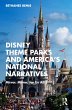 Disney Theme Parks and America's... - Bild 1