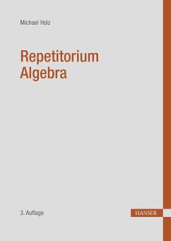 Repetitorium Algebra (eBook, PDF) - Holz, Michael