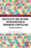 Multiplicity and Cultural Representation in Transmedia Storytelling (eBook, ePUB)