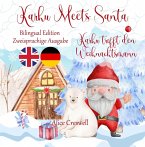 Karhu Meets Santa ~ A Christmas Bedtime Story for Kids and Toddlers (Bilingual Edition English - German) (eBook, ePUB)