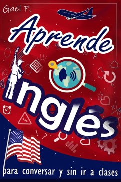 Cover A prende inglés para conversar y sin ir a clases (eBook, ePUB)
