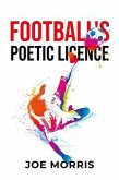 Football's Poetic Licence (eBook, ePUB)