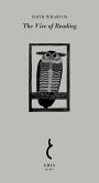 The Vice of Reading (eBook, ePUB) The Vice of Reading (eBook, ePUB)