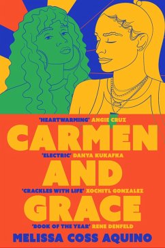 Carmen and Grace (eBook, ePUB) - Aquino, Melissa Coss