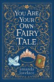 you are your own fairy tale (eBook, ePUB)