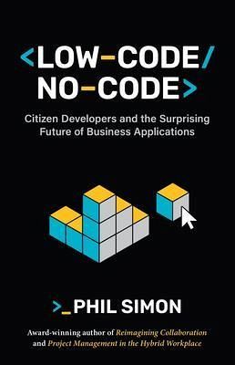 Low-Code/No-Code (eBook, ePUB) Low-Code/No-Code (eBook, ePUB)