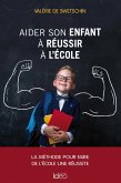 Aider son enfant à réussir l'école (eBook, ePUB)