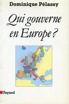 Qui gouverne en Europe ? (eBook, ePUB) - Pélassy, Dominique