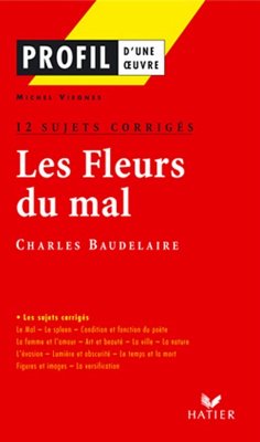 Profil - Baudelaire : Les Fleurs du mal : 12 sujets corrigés (eBook, ePUB) - Baudelaire, Charles