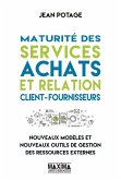 Maturité des services achats et relation client-fournisseurs (eBook, ePUB)