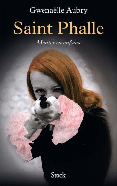 Cover Saint Phalle. Monter en enfance (eBook, ePUB)