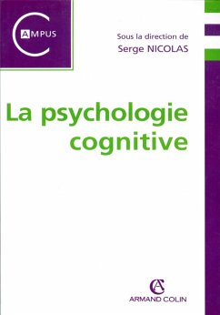 La psychologie cognitive (eBook, ePUB) - Nicolas, Serge