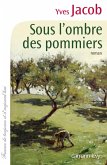Sous l'ombre des pommiers (eBook, ePUB)
