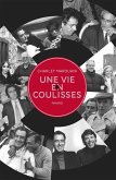 Une vie en coulisses (eBook, ePUB)