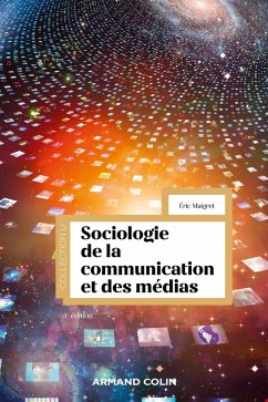 Sociologie de la communication et des médias - 4e éd. (eBook, ePUB) - Maigret, Éric
