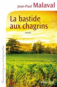 La Bastide aux chagrins (eBook, ePUB) - Malaval, Jean-Paul