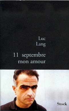11 septembre, mon amour (eBook, ePUB) - Lang, Luc