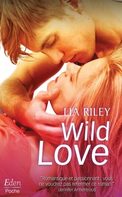 WILD LOVE (eBook, ePUB) - Riley, Lia