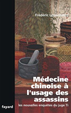 Cover Médecine chinoise à l'usage des assassins (eBook, ePUB)