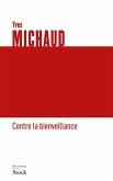 Contre la bienveillance (eBook, ePUB)