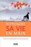 Reprendre sa vie en main (eBook, ePUB)