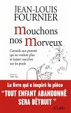Mouchons nos morveux (eBook, ePUB)