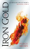 Red Rising - Livre 4 - Iron Gold - Partie 2 (eBook, ePUB) Red Rising - Livre 4 - Iron Gold - Partie 2 (eBook, ePUB)