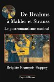 De Brahms à Mahler et Strauss (eBook, ePUB)