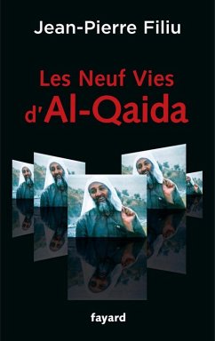 Les Neuf Vies d'Al-Qaida (eBook, ePUB) - Filiu, Jean-Pierre