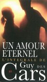 Guy des Cars 40 Un amour éternel (eBook, ePUB)