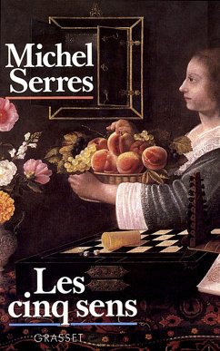 Les cinq sens (eBook, ePUB) - Serres, Michel