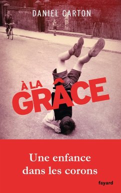 Cover A la grâce (eBook, ePUB)